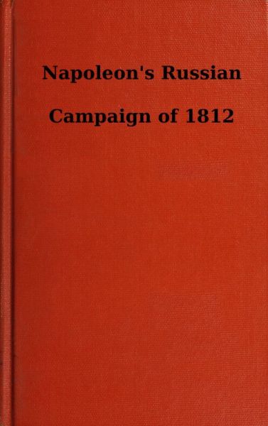 Napoleon's Russian Campaign of 1812